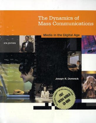 The Dynamics of Mass Communication: WITH PowerWeb and OLC Website