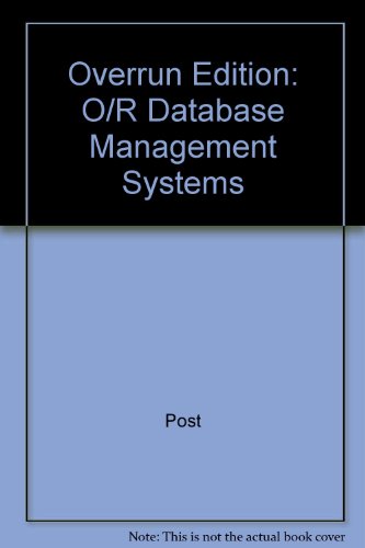 Overrun Edition: O/R Database Management Systems