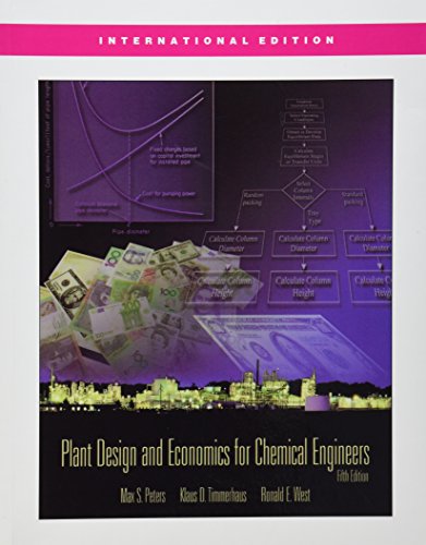 Plant Design and Economics for Chemical Engineers (Int l Ed) (McGraw-Hill Chemical Engineering)