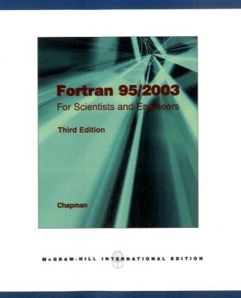 Fortran 95/2003 for Scientists & Engineers (Int l Ed): 1995-2003