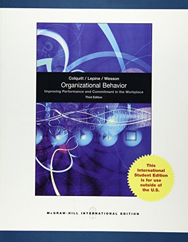 Organisational Behaviour: Improving Performance and Commitment in the Workplace