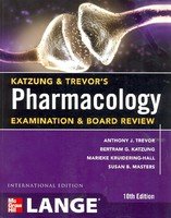 Katzung/Trevors Pharmacology Examination Board Review 10E