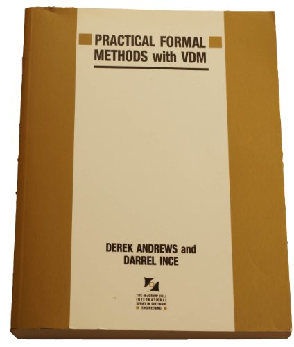 Practical Formal Methods with Vdm (Mcgraw Hill International Series in Software Engineering)