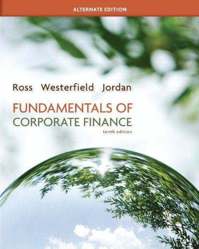 Fundamentals of Corporate Finance Alternate Edition with Connect Access Card (Mcgraw-Hill/Irwin Series in Finance, Insurance, and Real Estate)