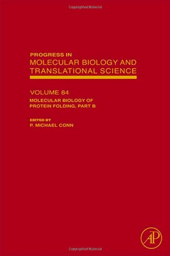 Molecular Biology of Protein Folding, Part B: Pt. B (Progress in Molecular Biology and Translational Science)