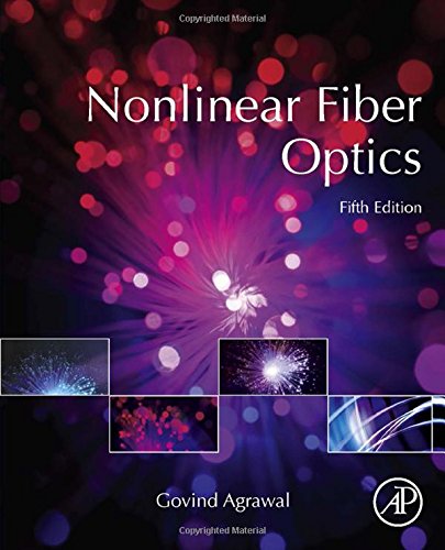 Nonlinear Fiber Optics (Optics and Photonics)