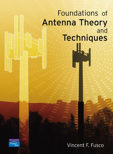 Foundations of Antenna Theory and Techniques