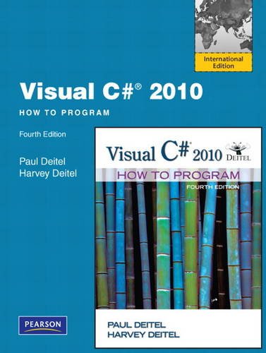 Visual C# 2010 How to Program:International Edition