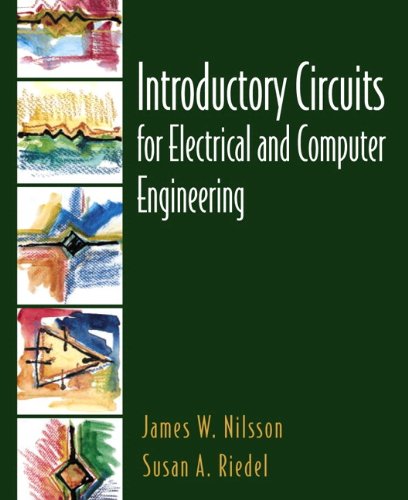 Introductory Circuits for Electrical and Computer Engineering + PSpiceManual/ M Package