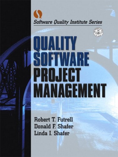 Quality Software Project Management (Software Quality Institute Series)