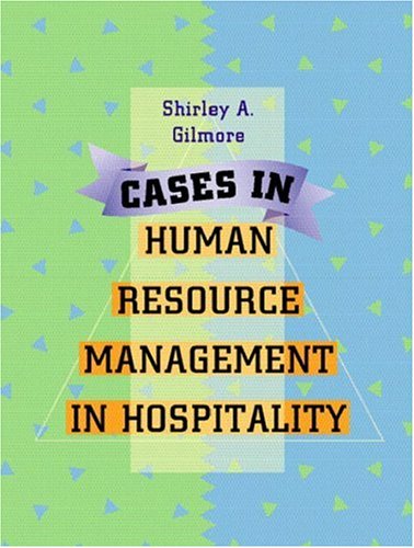 Cases in Human Resource Management in Hospitality (Pearson Custom Library: Hospitality and Culinary Arts)