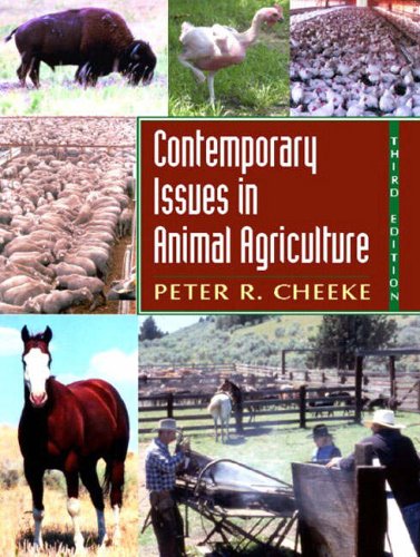 Contemporary Issues in Animal Agriculture (Agribooks the Pearson Custom Publishing Program for Agricult)