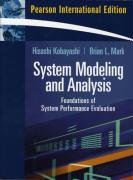 System Modeling and Analysis: Foundations of System Performance Evaluation