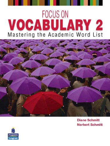 Focus on Vocabulary 2: Mastering the Academic Word List (2nd Edition)