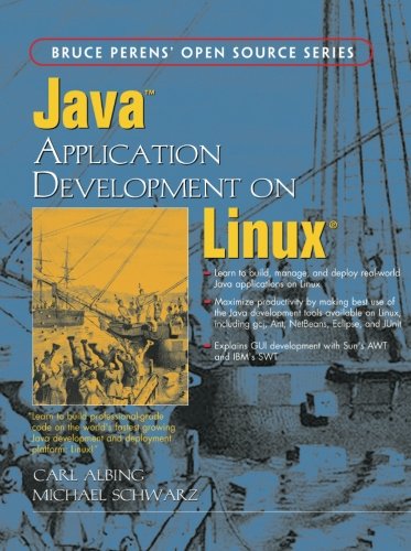Java Application Development on Linux (Bruce Perens Open Source)