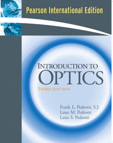 Introduction to Optics:International Edition