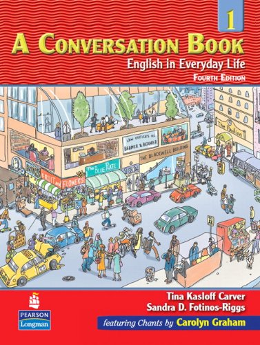 A Conversation Book 1: English in Everyday Life Student Book with Audio CD