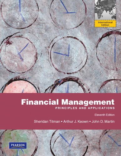 Financial Management:Principles and Applications: International Edition