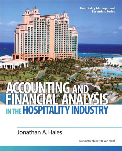 Accounting and Financial Analysis in the Hospitality Industry (Hospitality Management Essentials)