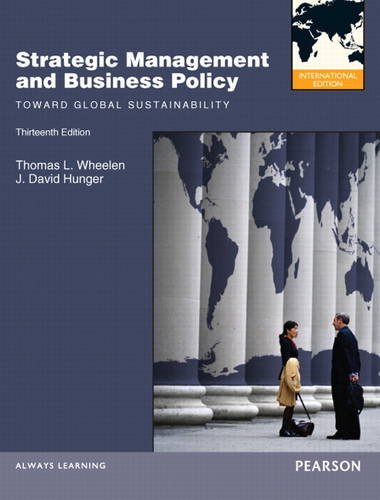 Strategic Management and Business Policy:Toward Global Sustainability:International Edition