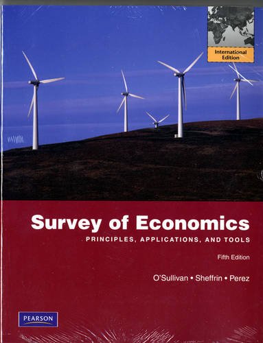 Survey of Economics: Principles, Applications and Tools Plus MyEconLab with Pearson Etext Student Access Code Card Package