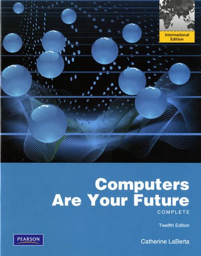 Computers Are Your Future Complete:International Edition