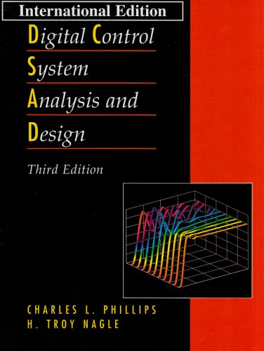 Digital Control System Analysis and Design:International Edition