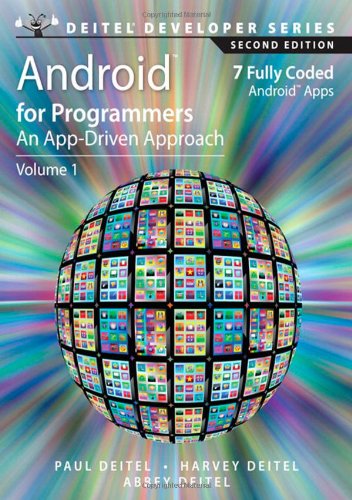 Android for Programmers: An App-Driven Approach: 1 (Deitel Developer)