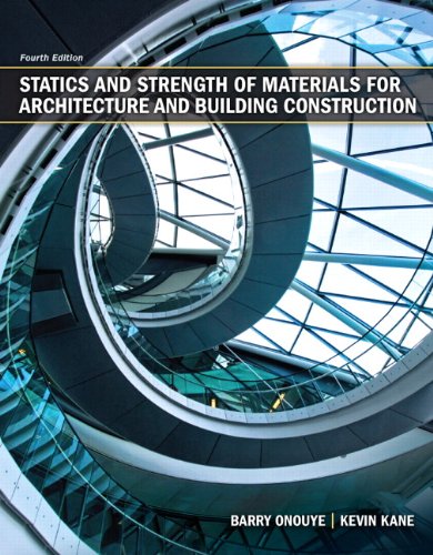 Statics and Strength of Materials for Architecture and Building Construction (Myconstructionkit)
