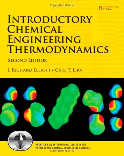 Introductory Chemical Engineering Thermodynamics (Prentice Hall International Series in the Physical and Chemi)