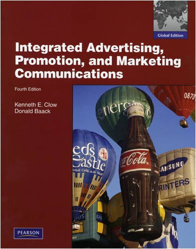 Integrated Advertising, Promotion and Marketing Communications:Global Edition