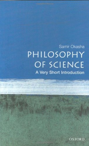 Philosophy of Science: A Very Short Introduction (Very Short Introductions)