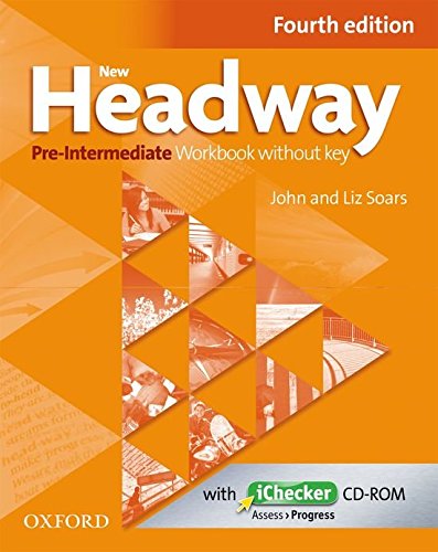 New Headway: Pre-Intermediate Fourth Edition: Workbook + iChecker without Key