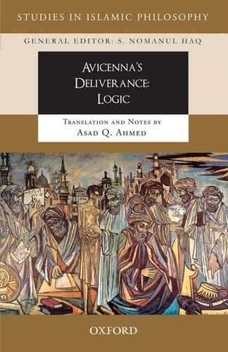 The Deliverance: Logic (Studies in Islamic Philosophy)