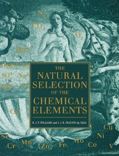 The Natural Selection of the Chemical Elements: The Environment and Life s Chemistry