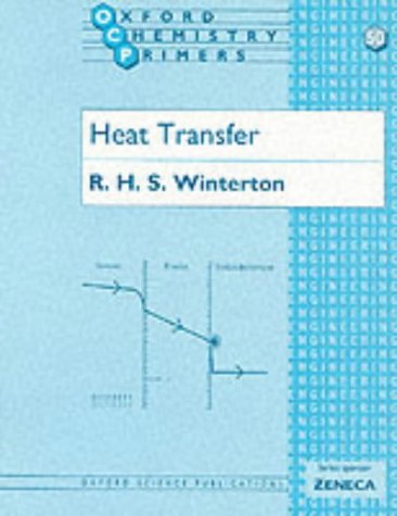 Heat Transfer (Oxford Chemistry Primers)