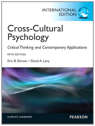 Cross-Cultural Psychology:Critical Thinking and Contemporary Applications: International Edition