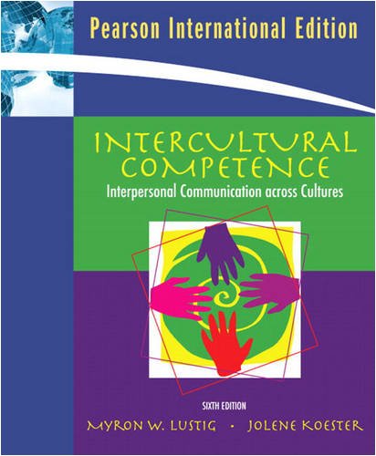 Intercultural Competence: Interpersonal Communication Across Cultures