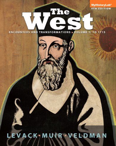 The West: To 1715 v. 1: Encounters & Transformations