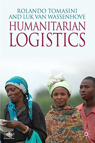 Humanitarian Logistics (INSEAD Business Press)