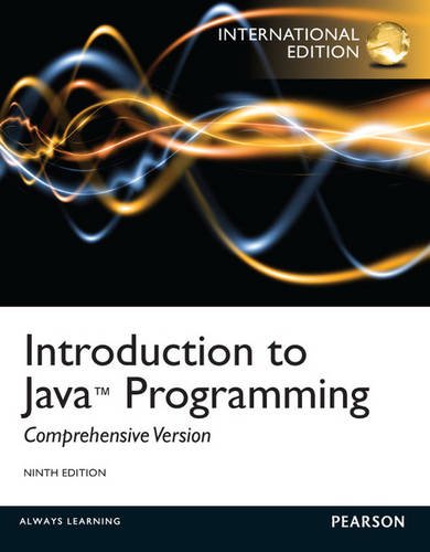 Introduction to Java Programming, Comprehensive Version: InternationalEdition