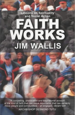 Faith Works: Lessons on Spirituality and Social Action