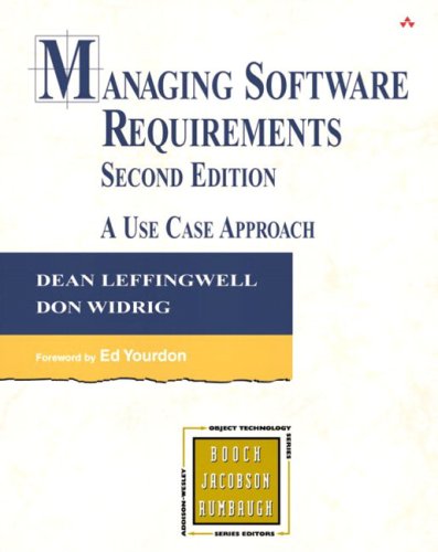 Managing Software Requirements: A Use Case Approach (Addison-Wesley Object Technology Series)
