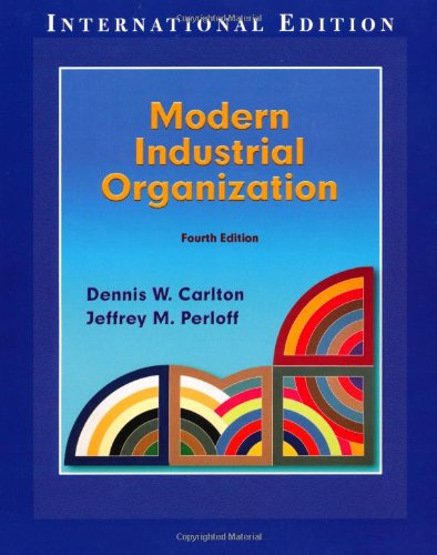 Modern Industrial Organization:International Edition