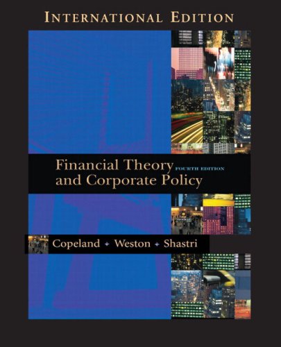 Financial Theory and Corporate Policy:International Edition