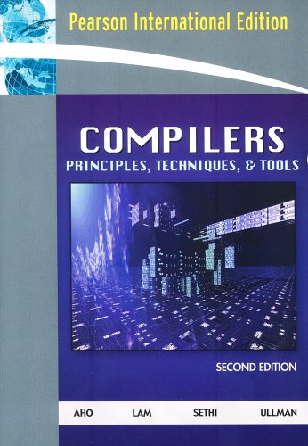 Compilers:Principles, Techniques, and Tools: International Edition