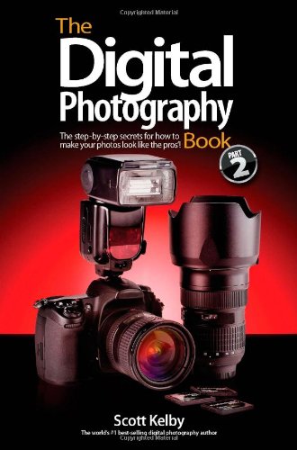 The Digital Photography Book Volume 2: The Step-by-Step Secrets for How to Make Your Photos Look Like the Pros!