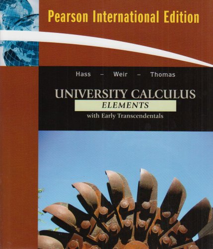 University Calculus:Elements with Early Transcendentals: InternationalEdition