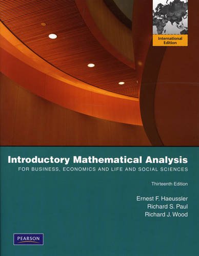 Introductory Mathematical Analysis for Business, Economics, and the Life and Social Sciences:International Edition