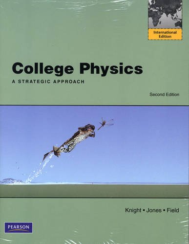 College Physics: A Strategic Approach with MasteringPhysics